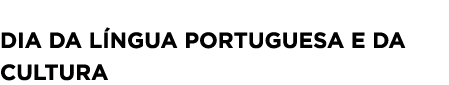  05/05/23 Dia da L ngua Portuguesa e da Cultura