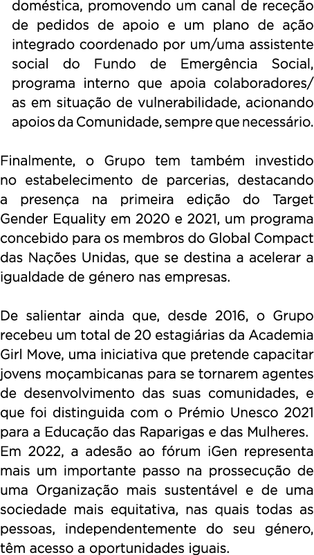 doméstica, promovendo um canal de receção de pedidos de apoio e um plano de ação integrado coordenado por um uma assi   