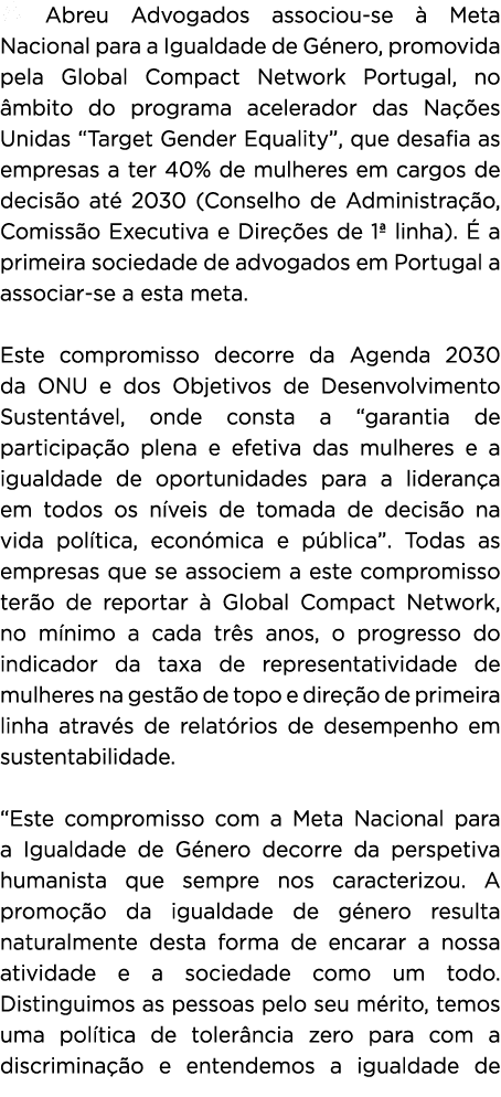 A Abreu Advogados associou-se à Meta Nacional para a Igualdade de Género, promovida pela Global Compact Network Portu   