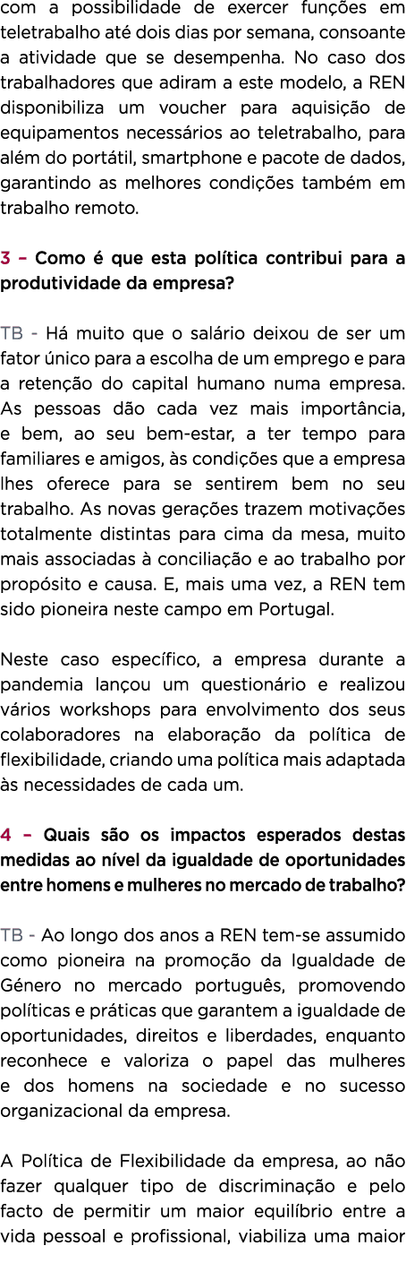 com a possibilidade de exercer fun es em teletrabalho at  dois dias por semana, consoante a atividade que se desempe...