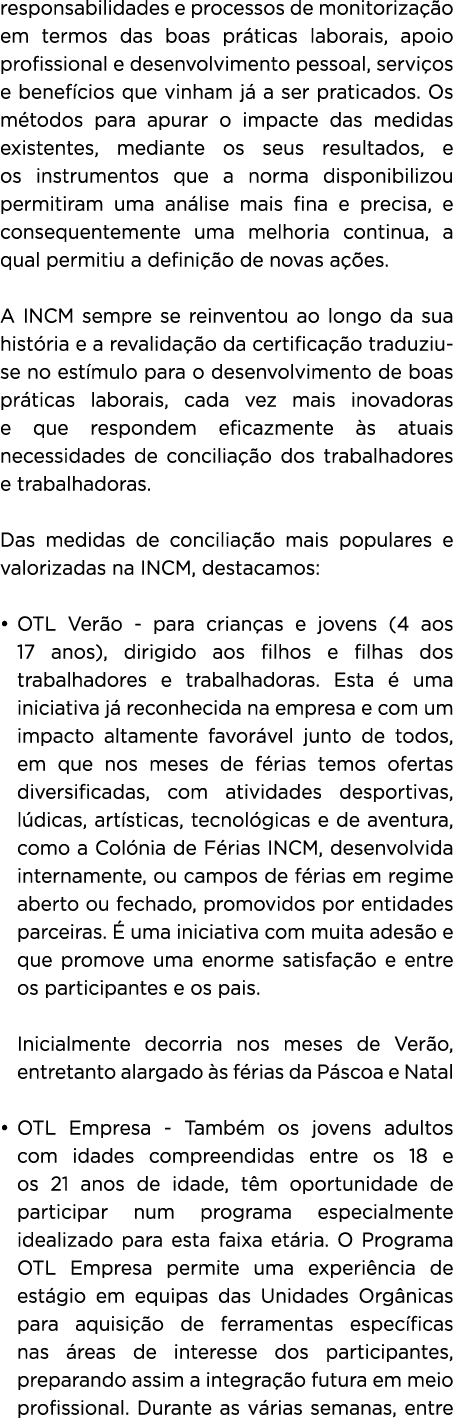 responsabilidades e processos de monitoriza o em termos das boas pr ticas laborais, apoio profissional e desenvolvim...