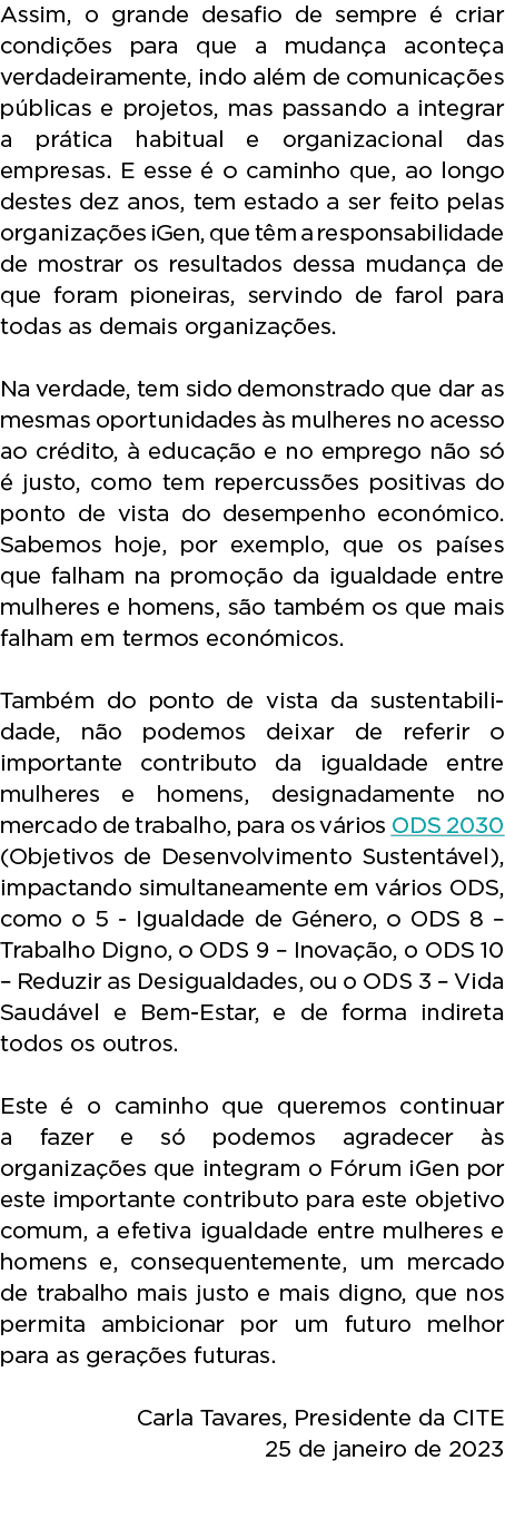 Assim, o grande desafio de sempre  criar condi  es para que a mudan a aconte a verdadeiramente, indo al m de comunic...