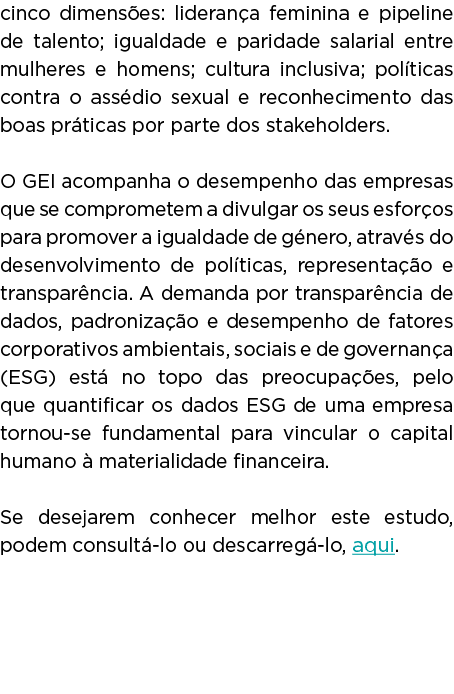 cinco dimens es: lideran a feminina e pipeline de talento; igualdade e paridade salarial entre mulheres e homens; cul...