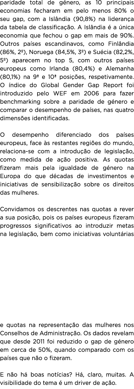 paridade total de g nero, as 10 principais economias fecharam em pelo menos 80% o seu gap, com a Isl ndia (90,8%) na ...