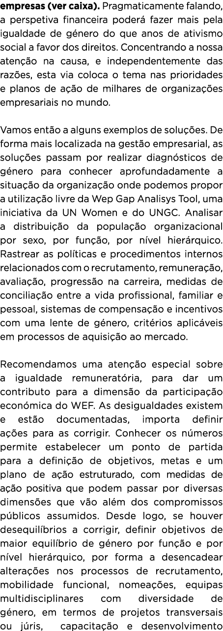 empresas (ver caixa). Pragmaticamente falando, a perspetiva financeira poder fazer mais pela igualdade de g nero do ...