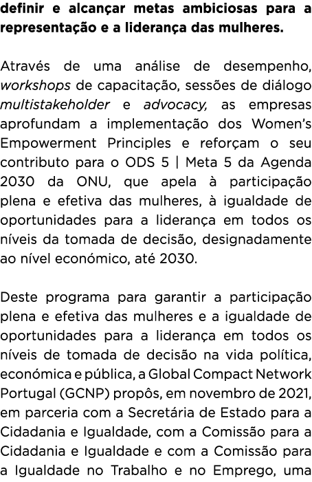 definir e alcan ar metas ambiciosas para a representa o e a lideran a das mulheres. Atrav s de uma an lise de desemp...