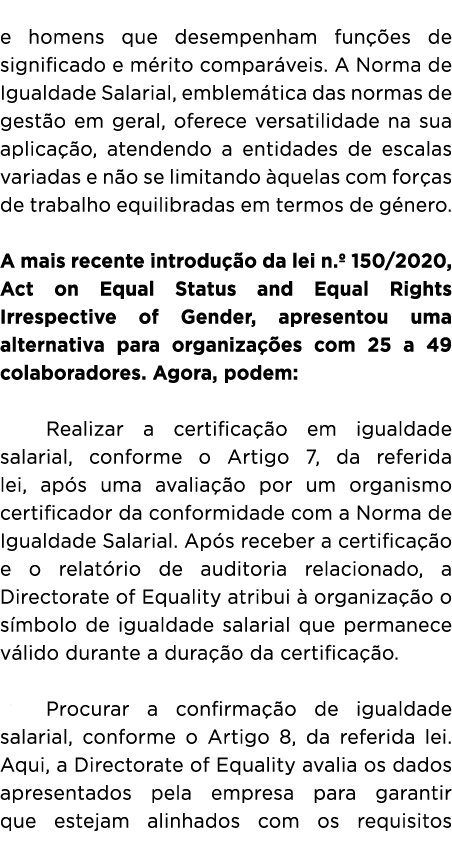 e homens que desempenham fun es de significado e m rito compar veis. A Norma de Igualdade Salarial, emblem tica das ...