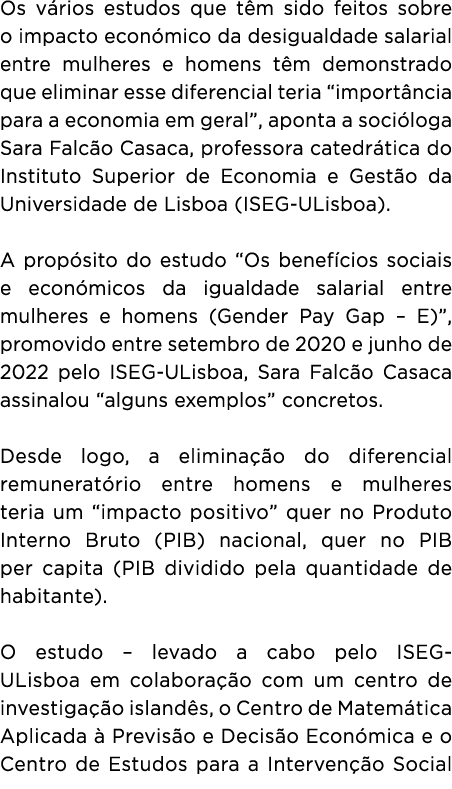 Os v rios estudos que t m sido feitos sobre o impacto econ mico da desigualdade salarial entre mulheres e homens t m ...