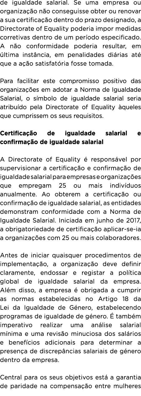 de igualdade salarial. Se uma empresa ou organiza o n o conseguisse obter ou renovar a sua certifica  o dentro do pr...