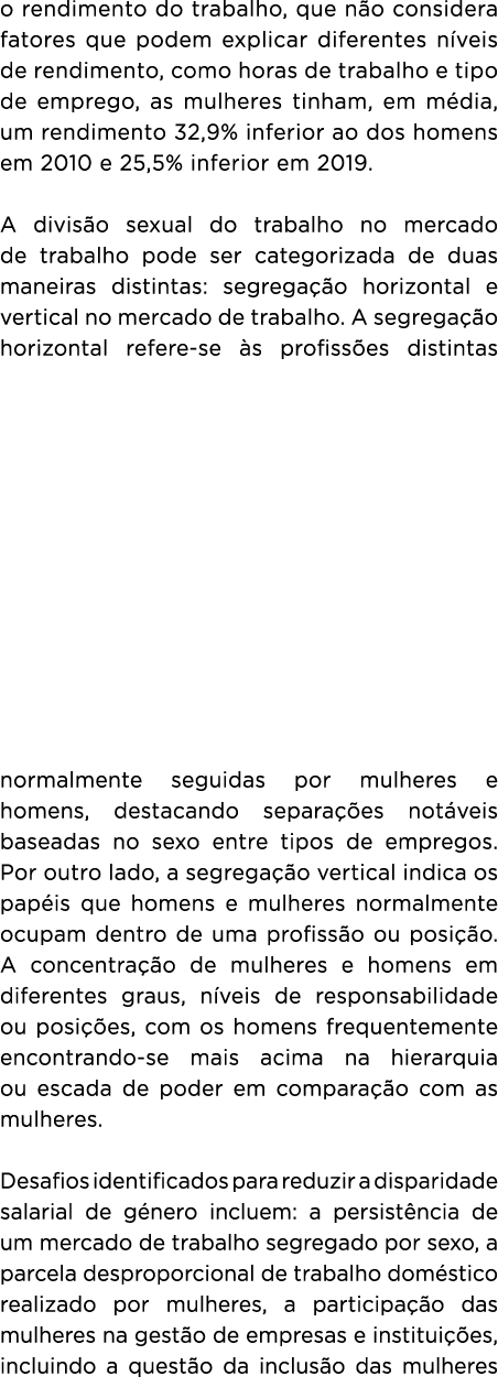 o rendimento do trabalho, que n o considera fatores que podem explicar diferentes n veis de rendimento, como horas de...