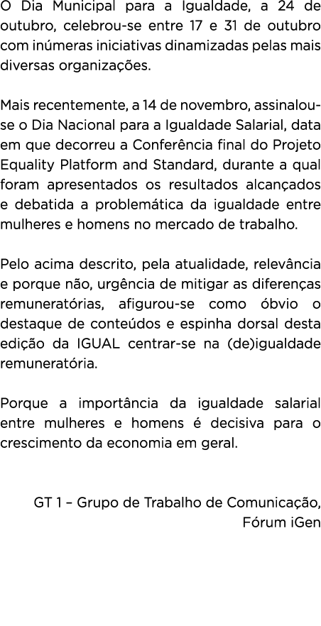 O Dia Municipal para a Igualdade, a 24 de outubro, celebrou se entre 17 e 31 de outubro com in meras iniciativas dina...