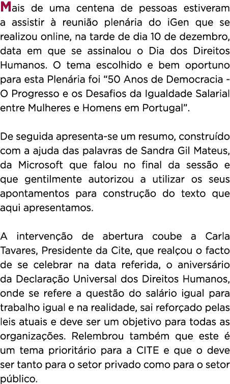 Mais de uma centena de pessoas estiveram a assistir  reuni o plen ria do iGen que se realizou online, na tarde de di...