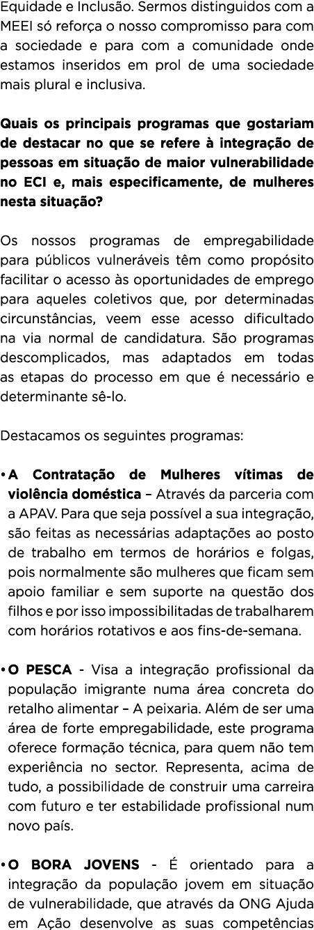 Equidade e Inclus o. Sermos distinguidos com a MEEI s refor a o nosso compromisso para com a sociedade e para com a ...
