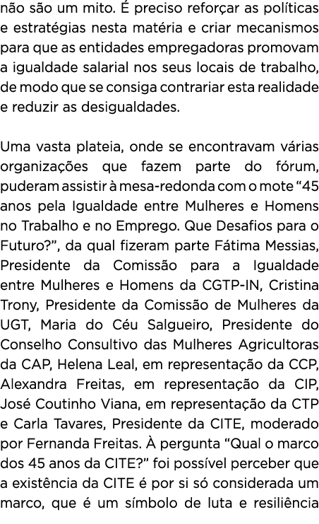 n o s o um mito.  preciso refor ar as pol ticas e estrat gias nesta mat ria e criar mecanismos para que as entidades...