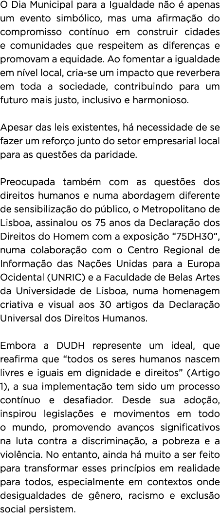 O Dia Municipal para a Igualdade n o  apenas um evento simb lico, mas uma afirma  o do compromisso cont nuo em const...